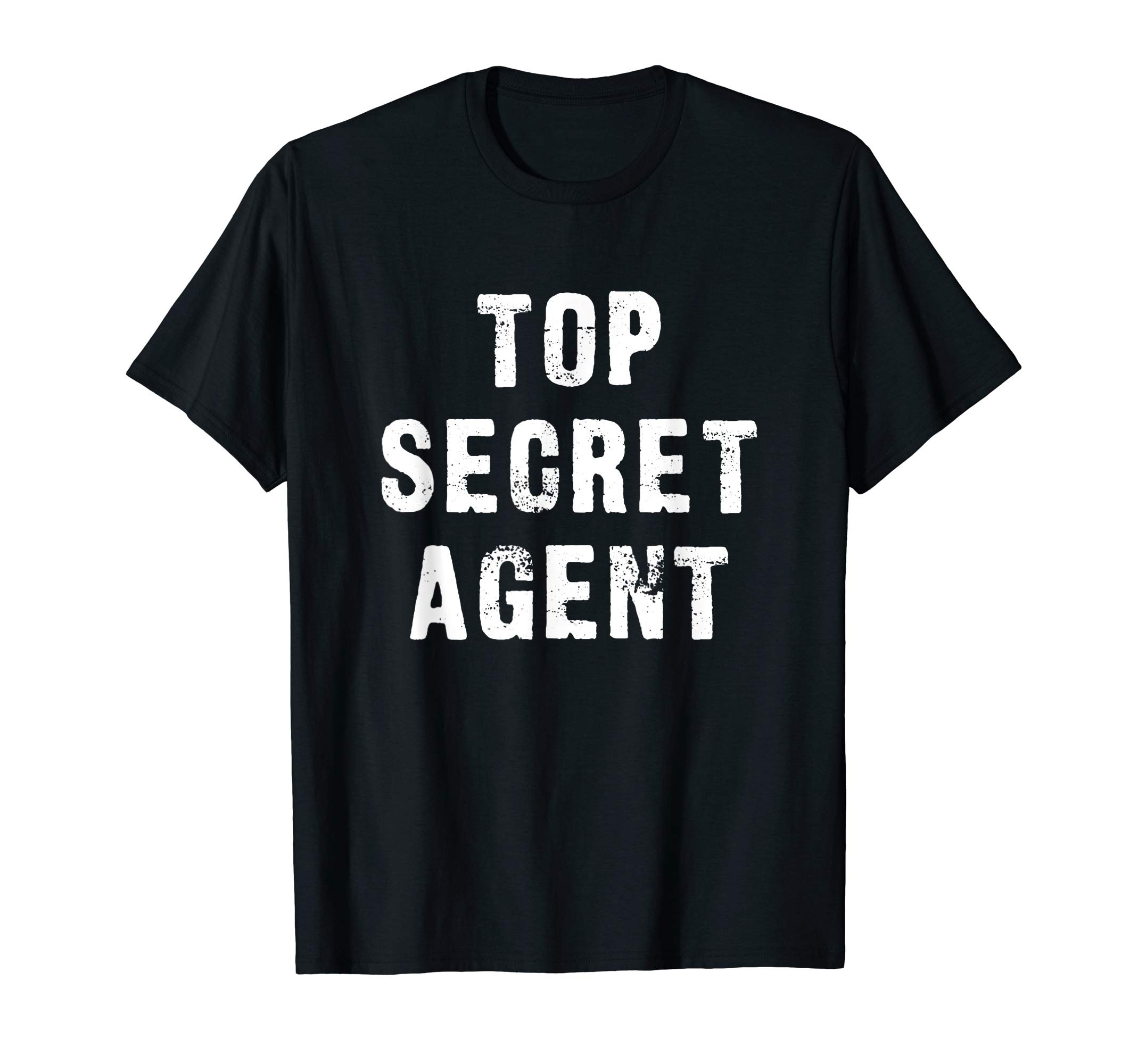 Top Secret Agent with Security ClearanceFunny Spy T-ShirtOEKO-TEX STANDARD 100