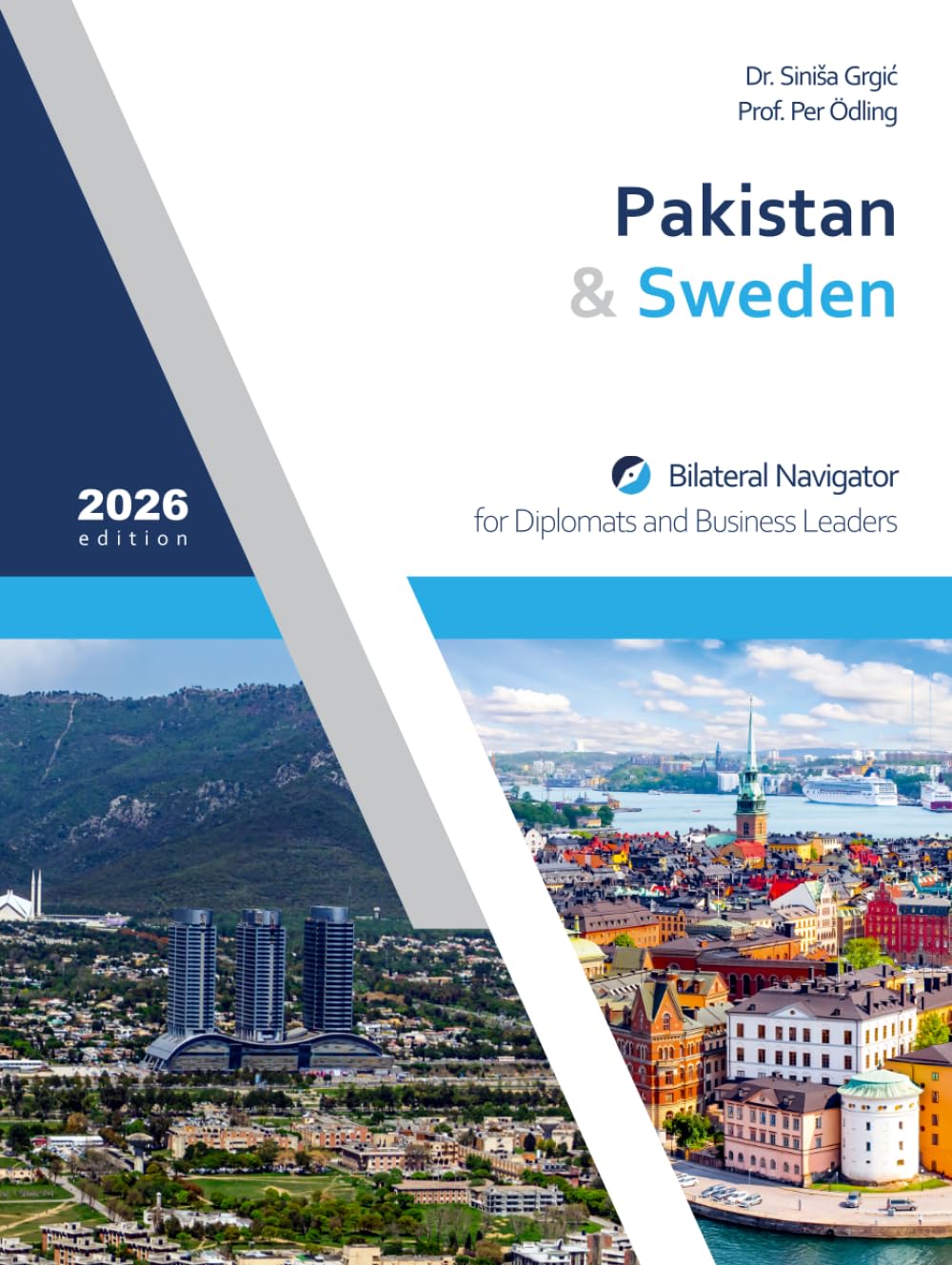 Pakistan & Sweden: Bilateral Navigator for Diplomats and Business Leaders, 2026 edition