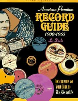 加BOOKS Docks, Les; Docks, L.R. American Premium Record Guide 1900-1965: Identification and Value Guide (5th ed) (ペーパーバック) 0896891240 KRAUSE PUBNS INC /01200 American Premium Record Guide 1900-1965: Identification and