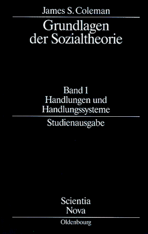 Grundlagen der Sozialtheorie I/ III. Studienausgabe
