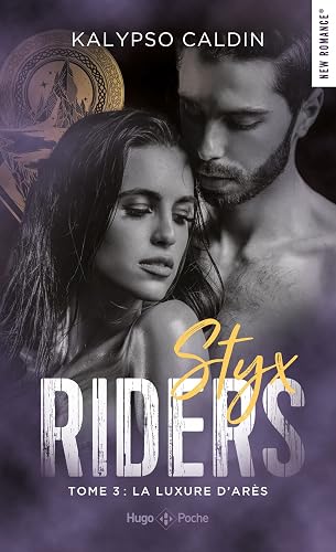 Styx riders - Tome 03: La luxure d'Arés