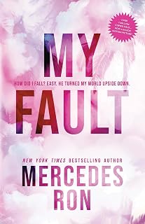 My Fault (Culpable #1) by Mercedes Ron: TikTok Viral Enemies-to-Lovers Forbidden Romance, NYT Bestseller & Amazon Prime Movie