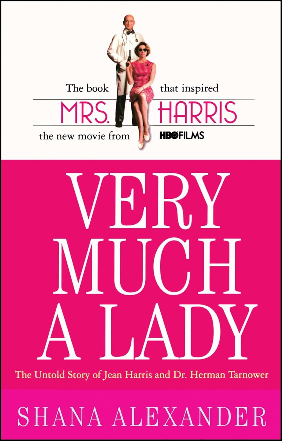 Very Much a Lady: The Untold Story of Jean Harris and Dr. Herman Tarnower      Kindle Edition