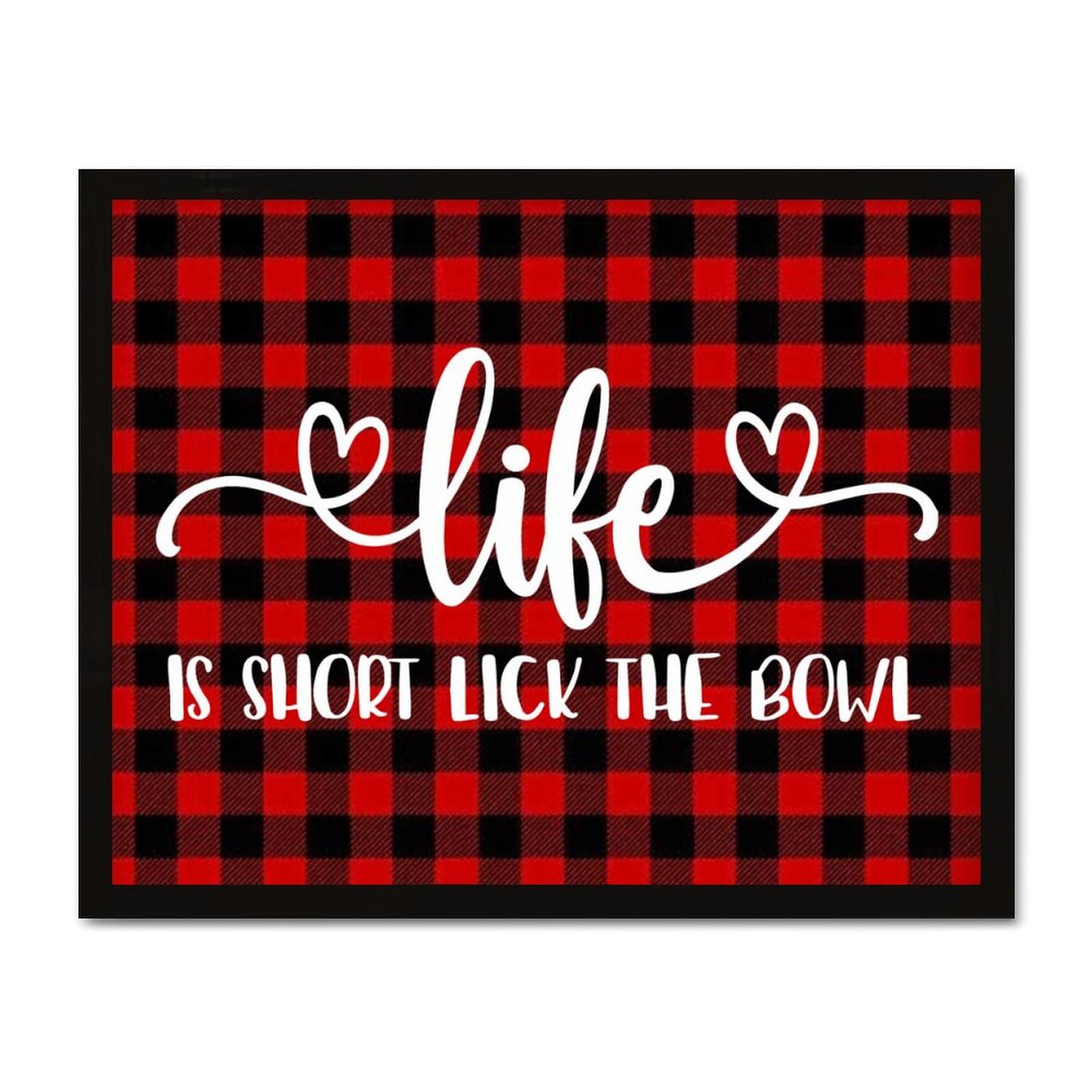 Cadre bois « Life Is Short Lick The Bowl » 40x50 cm pour décoration extérieure