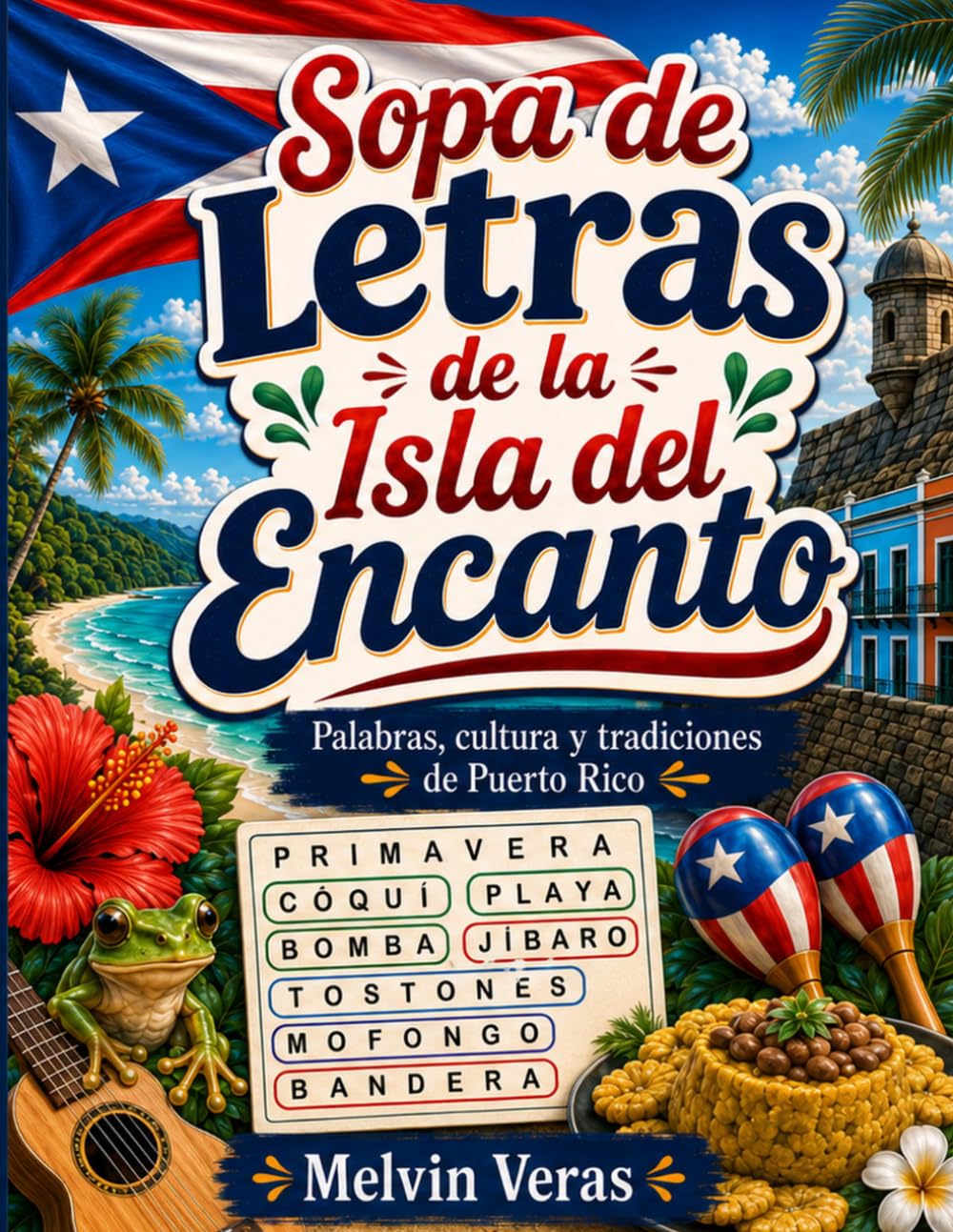 Sopa de Letras de la Isla del Encanto: Palabras, cultura y tradiciones de Puerto Rico