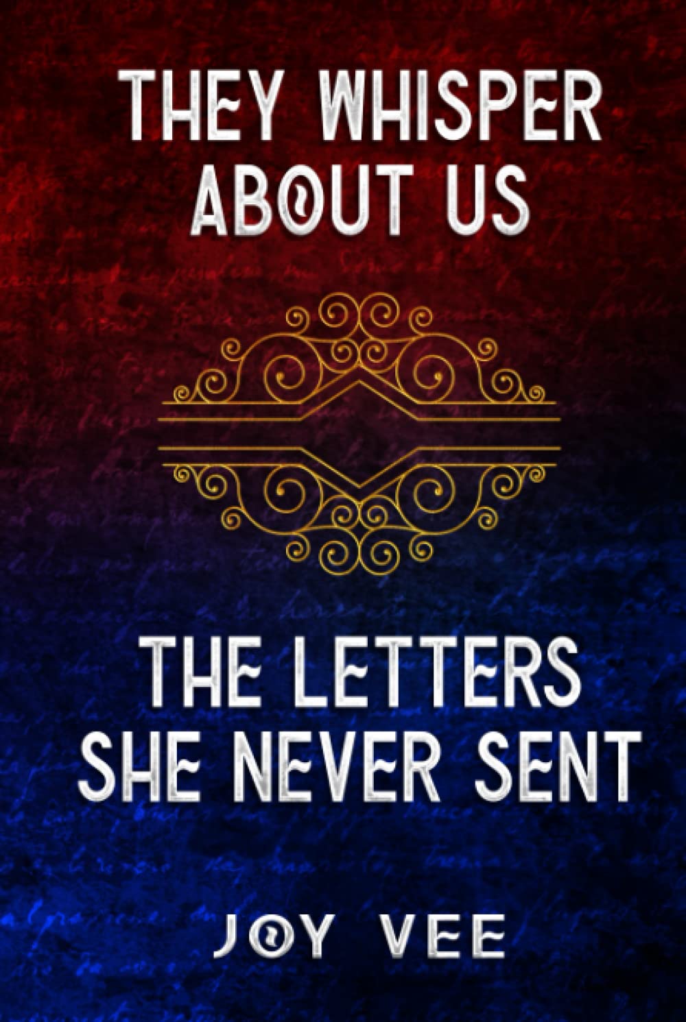They Whisper About Us / The Letters She Never Sent: Omnibus (Petrov Family)