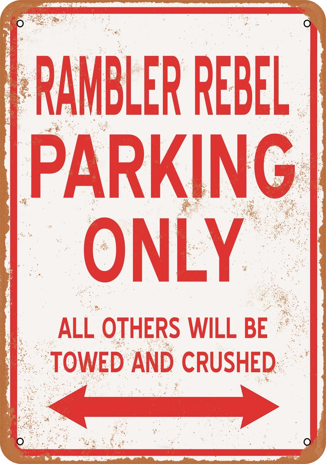 Metal Sign - RAMBLER REBEL PARKING ONLY - Vintage Look home decor