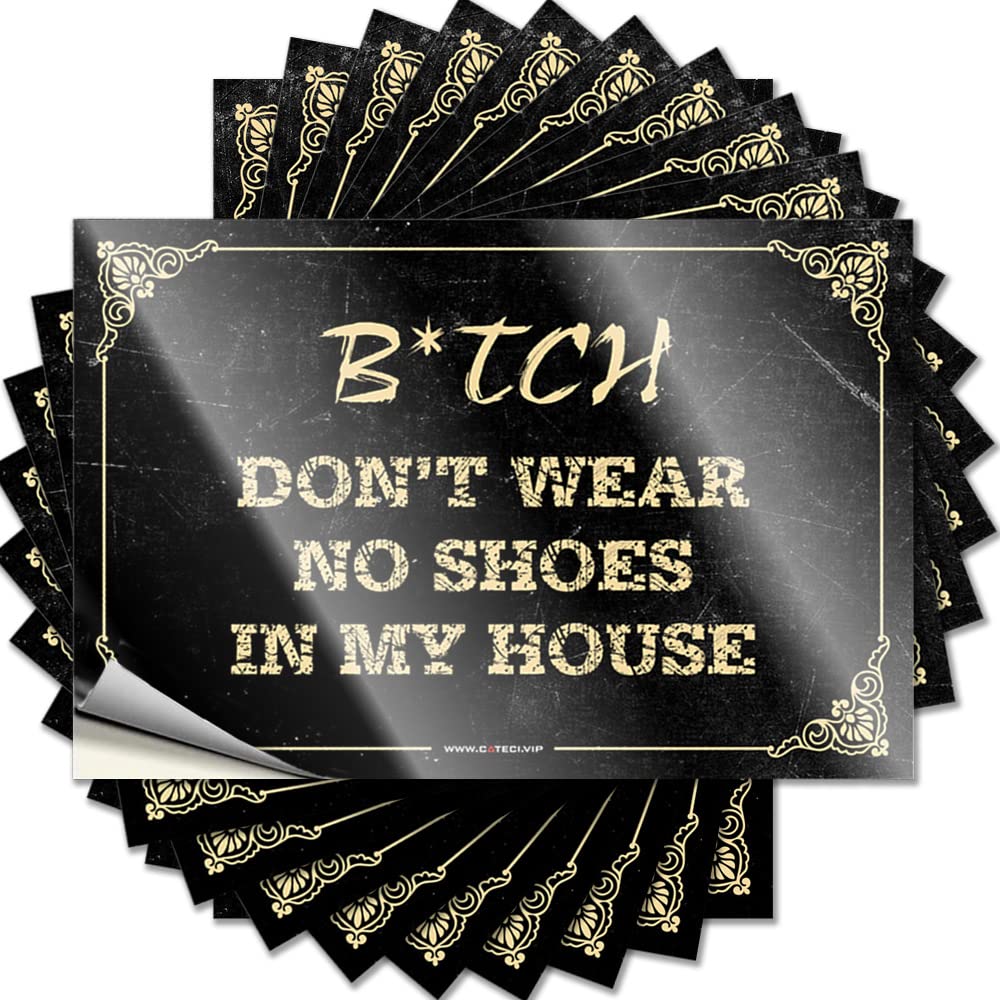 Core Tattoos, Funny Garden Decor Cover Bitch Don't Wear, No Shoes in My House | Funny Quote Teacher Decals(6X9CM)