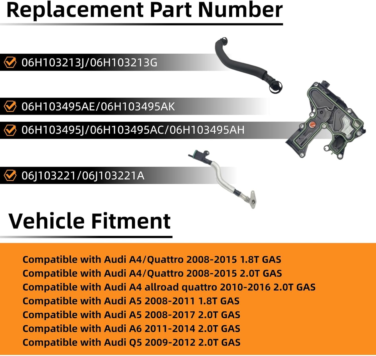 Engine Crankcase Vent Valve Oil Separator Breather Hose Tube Kit Fit for Audi 2.0T 1.8T Q5 A6 A5 A4/Quattro 06H103495AE 06H103495AK 06H103495J 06H103495AC 06H103495AH