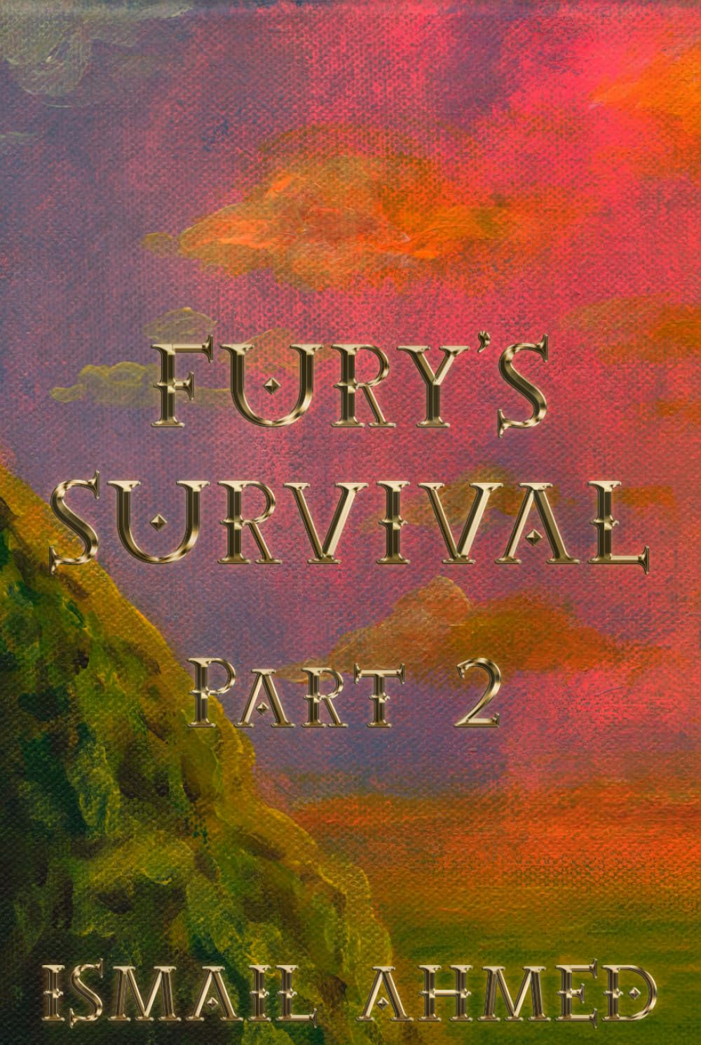 Fury's Survival Part 2 (Fury's Odyssey Physical Edition)