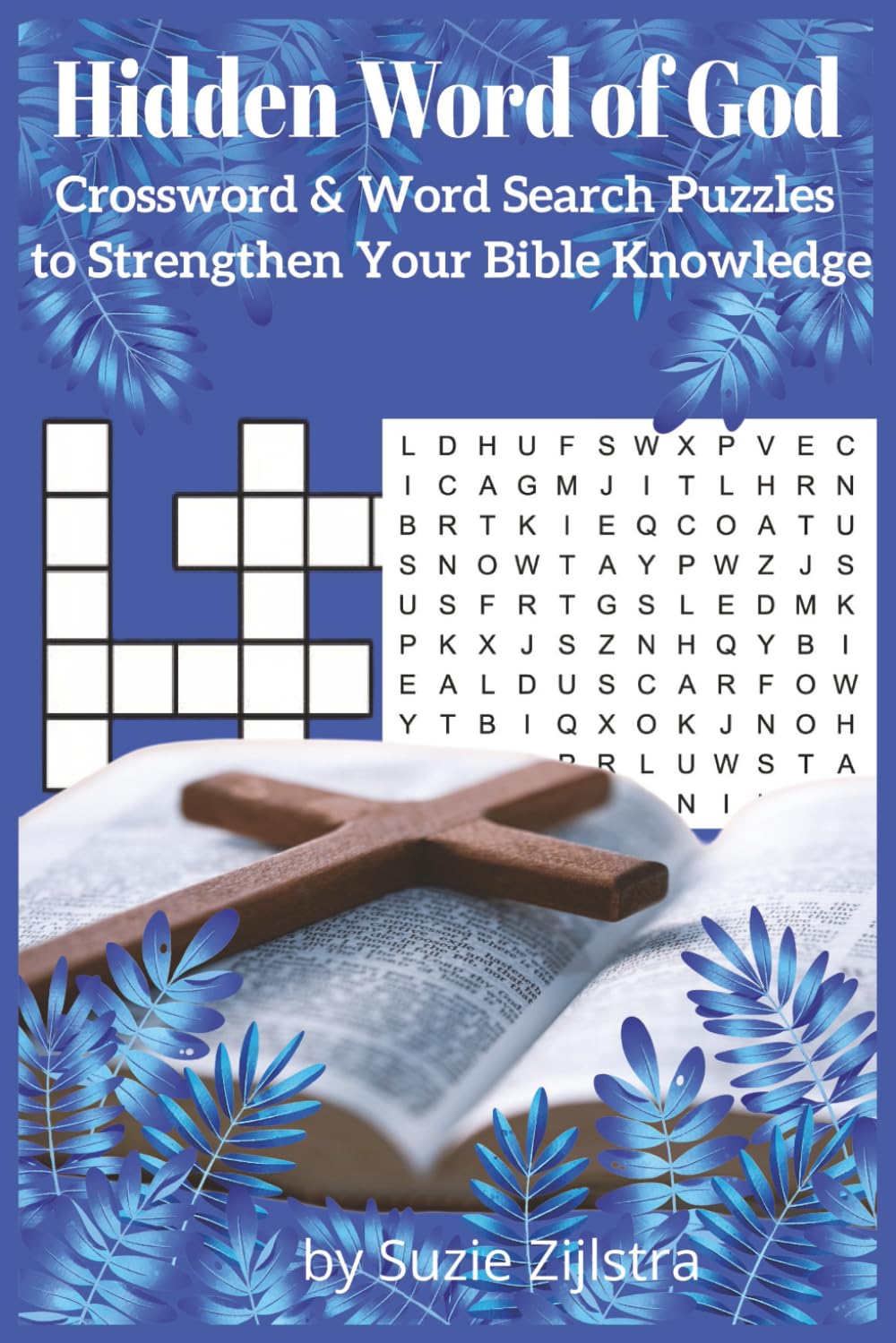 Hidden Word of God,Crossword & Word Search Puzzles to Strengthen Your Bible Knowledge: Crossword and word search with easy to read print about Bible ... | Gift for vacations, holidays and free times