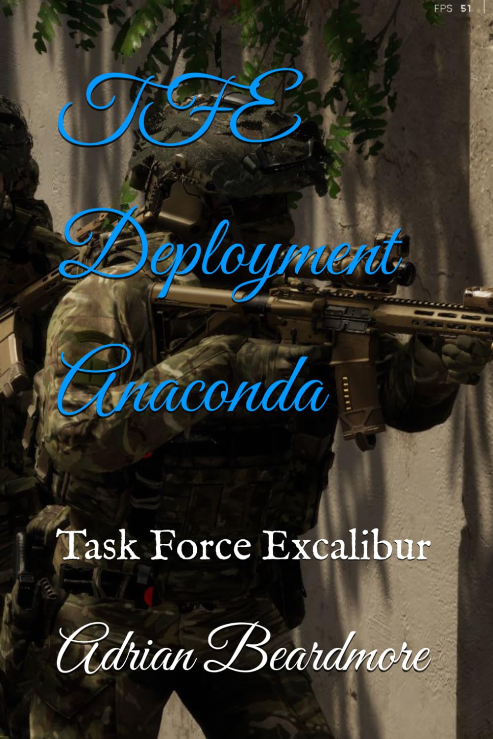 TFE Deployment Anaconda: Task Force Excalibur