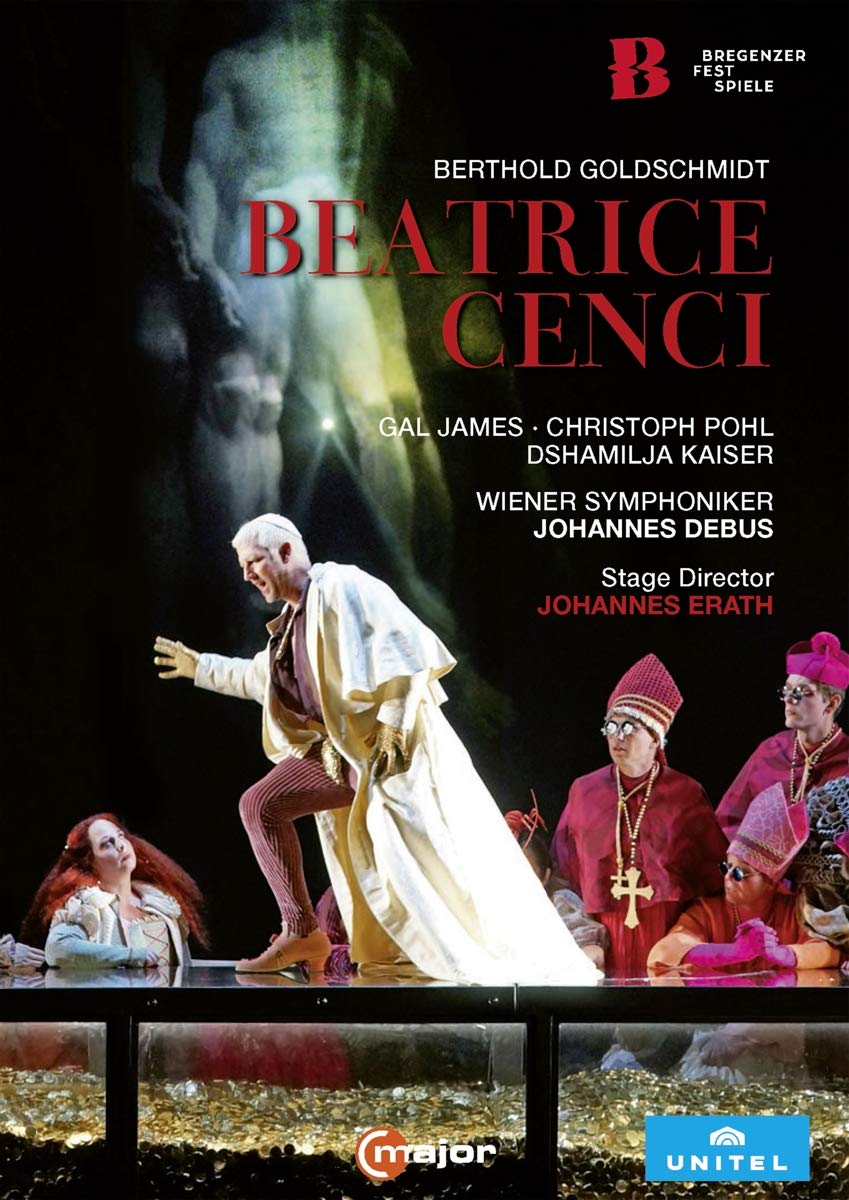 Goldschmidt: Beatrice Cenci [Christoph Pohl; Gal James; Dshamilja Kaiser; Wiener Symphoniker; staged by Johannes Erath; Johannes Debus] [C Major Entertainment: 751408] [DVD]