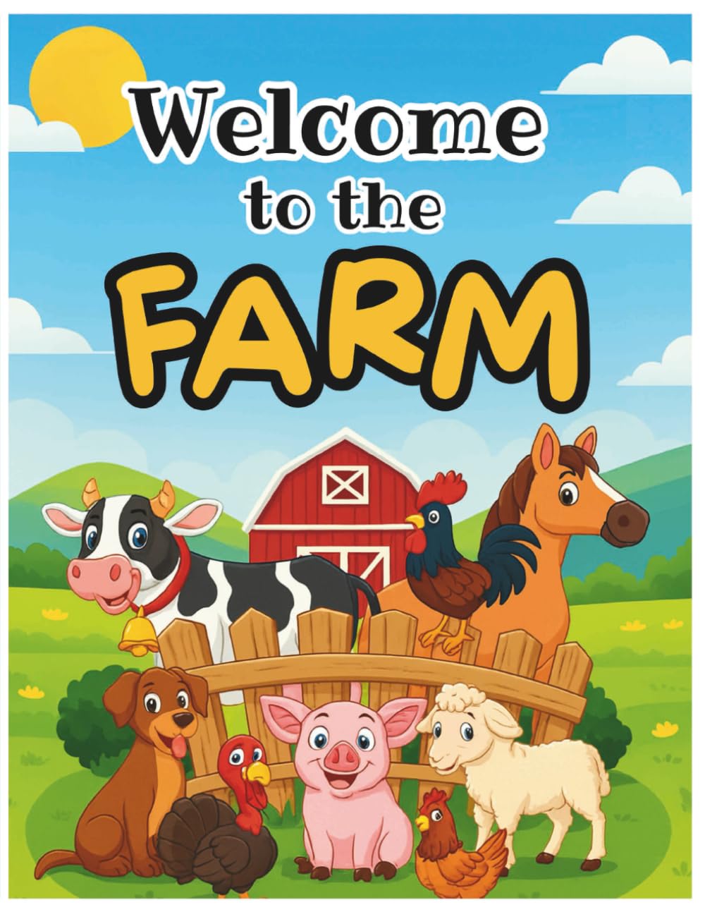 Farm Friends Coloring & Activity Book for Kids Ages 3–6: Cute Animals, Mazes, Dot-to-Dot, Puzzles & More!