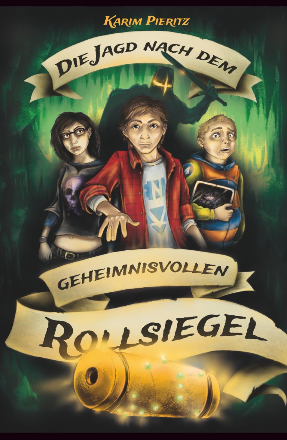 Die Jagd nach dem geheimnisvollen Rollsiegel - Spannendes Jugendbuch ab 12 Jahren für Jungen und Mädchen: Jugendbücher für coole Teenager - Fantasy-Abenteuer (Geheimnisvolle Jagd)