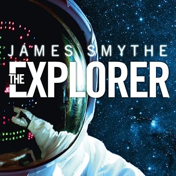 The Explorer Audiobook by J. P. Smythe episode artwork