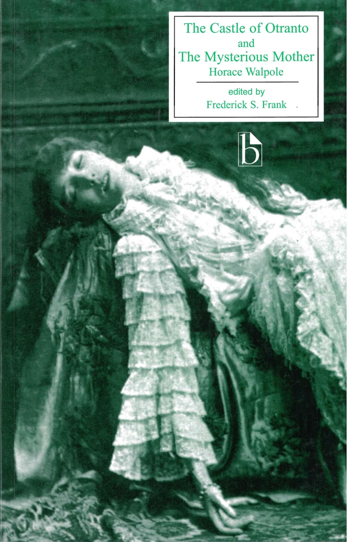 Buy The Castle of Otranto and the Mysterious Mother: A Gothic Story; And, the Mysterious Mother : A Tragedy (Broadview Literary Texts) — BookShops.in