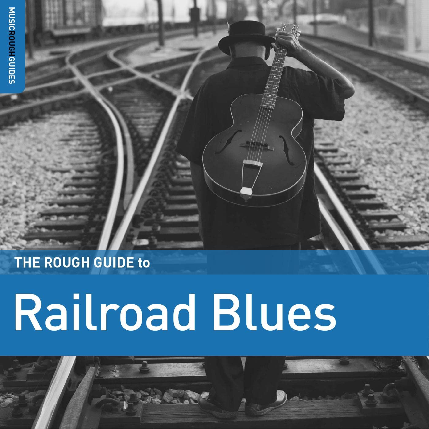 The Rough Guide to Railroad Blues [VINYL]