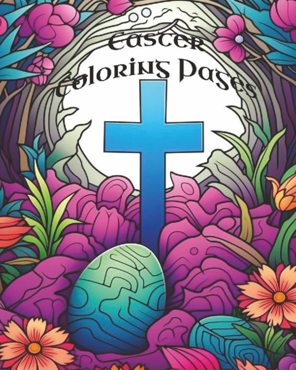 Easter Religious Coloring Pages: Christian Easter Coloring Book for Adults and Teens