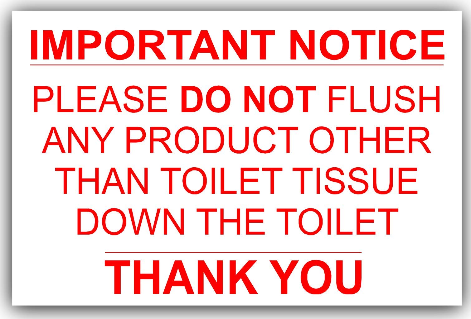 Platinum Place Red Print Onto White Backing 1 X Please Do Not Flush Any Product Other Than Toilet Tissue-Red Onto White-Bathroom,Notice,Warning, Sticker,Sign,Home,Business,Customer