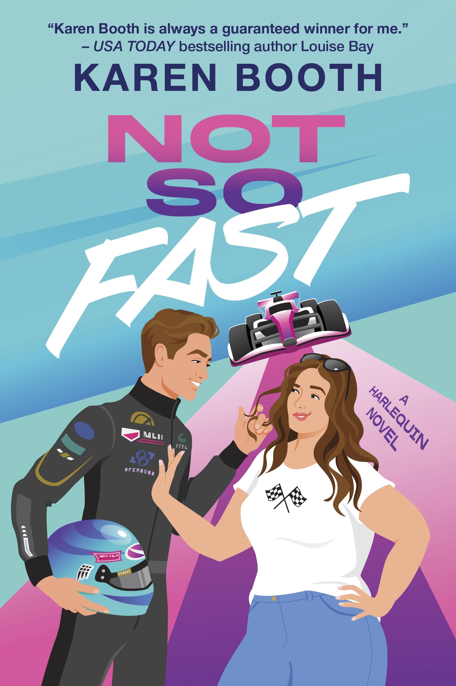 Not So Fast: A Spicy Enemies to Lovers Formula 1 Romance (Fast Track)