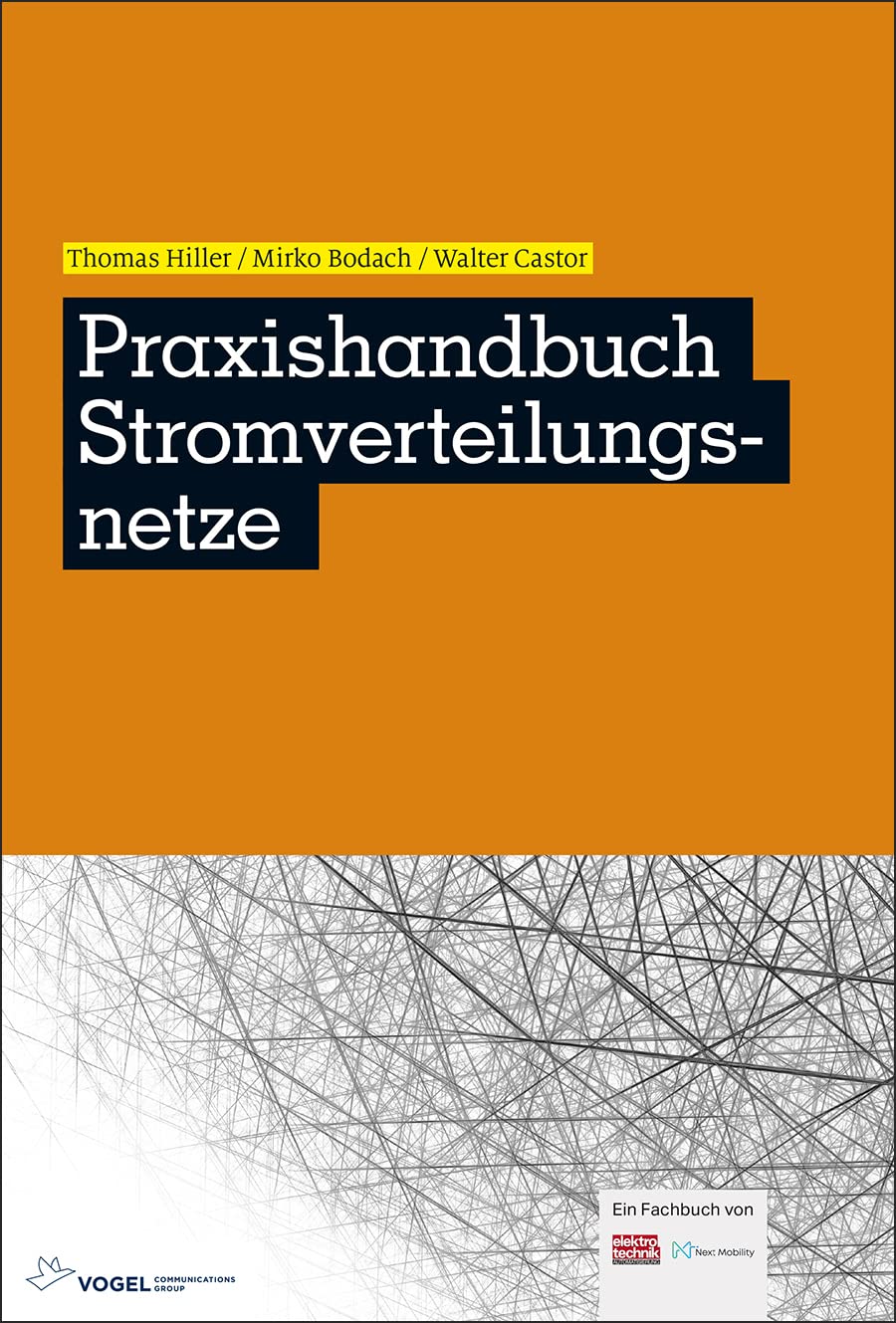 Praxishandbuch Stromverteilungsnetze: Technische und wirtschaftliche Betriebsführung