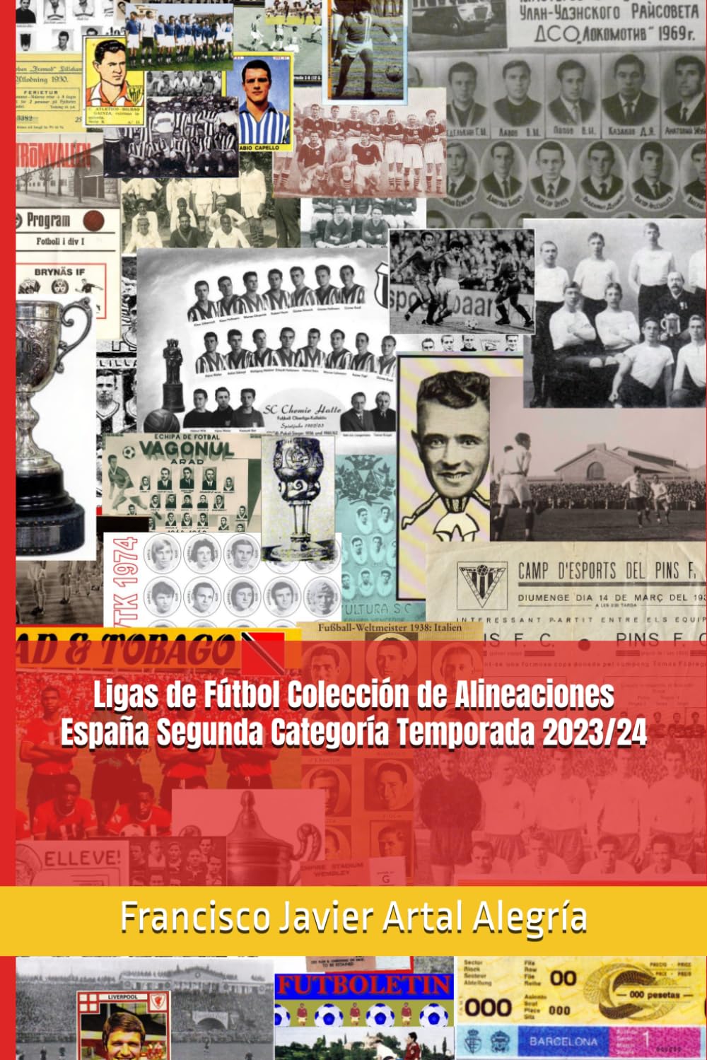 Ligas de Fútbol Colección de Alineaciones España Segunda Categoría Temporada 2023/24