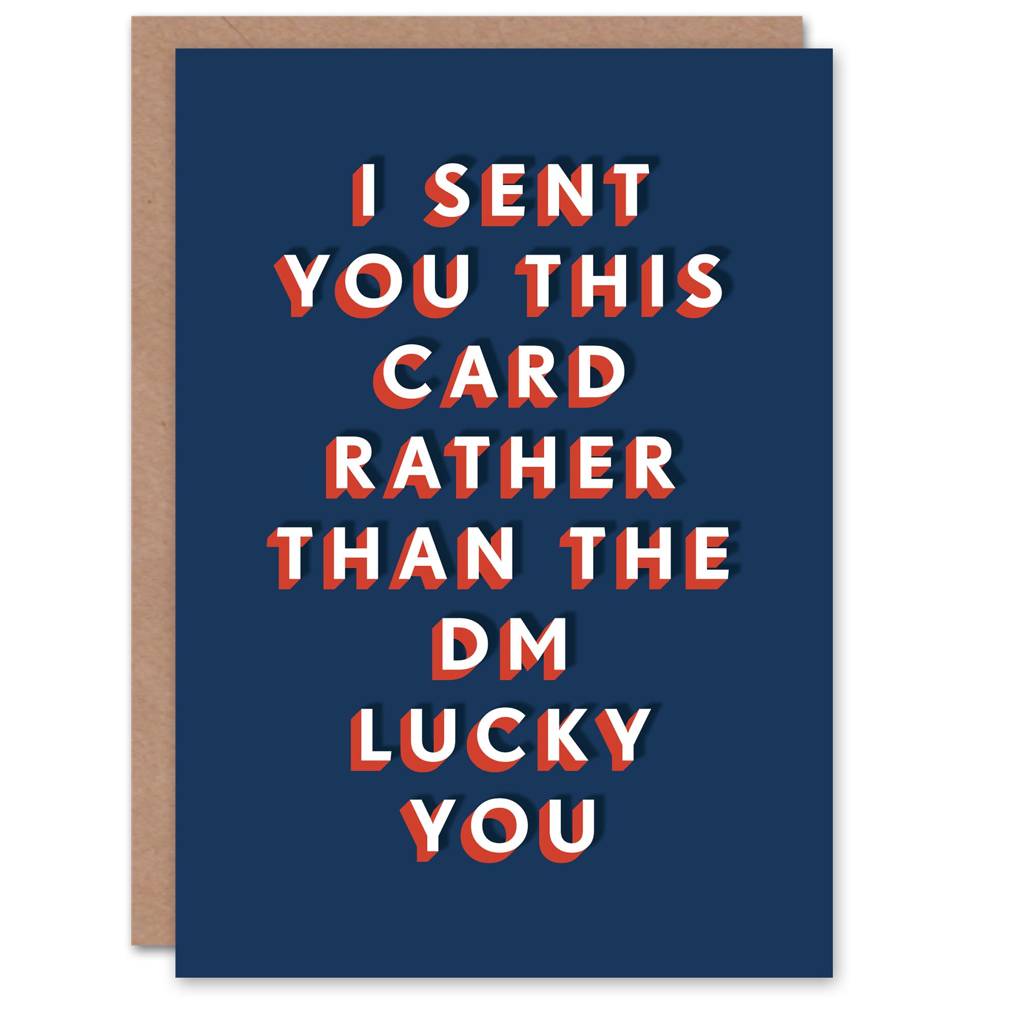 Artery8 Lucky Sent This Instead Of DM Funny Cheeky For Him Birthday Card