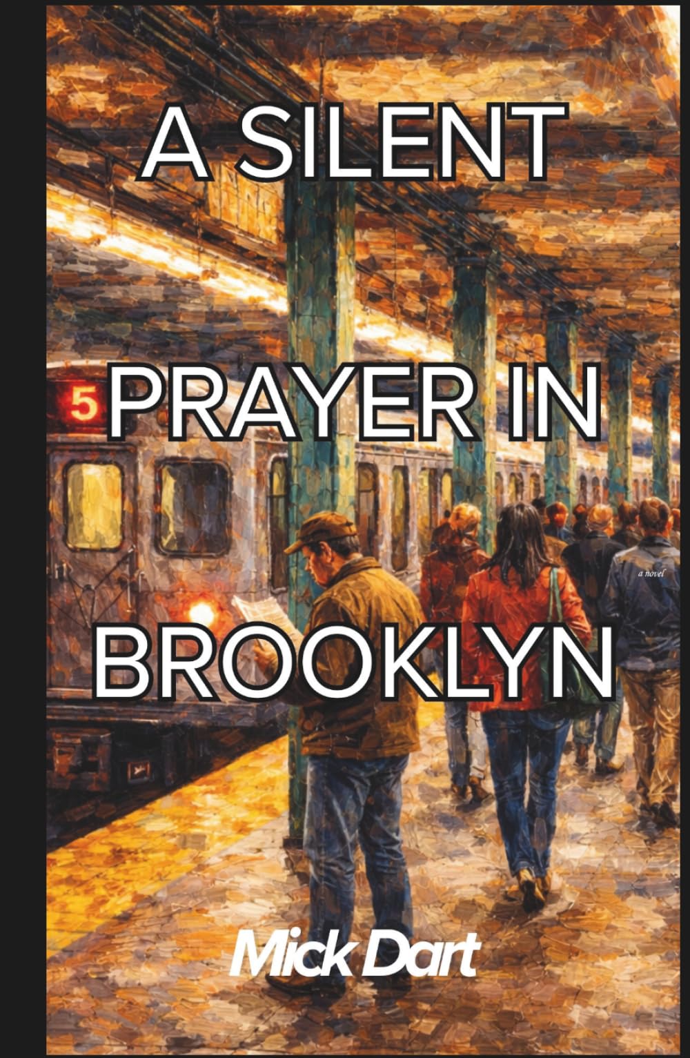 A Silent Prayer In Brooklyn: A Novel