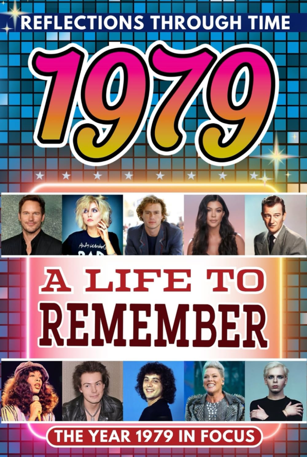1979 in Focus: A Life to Remember - The Year You Were Born Book: A nostalgic gift packed with trivia, brain games, and events to celebrate birthdays, milestones, and memories