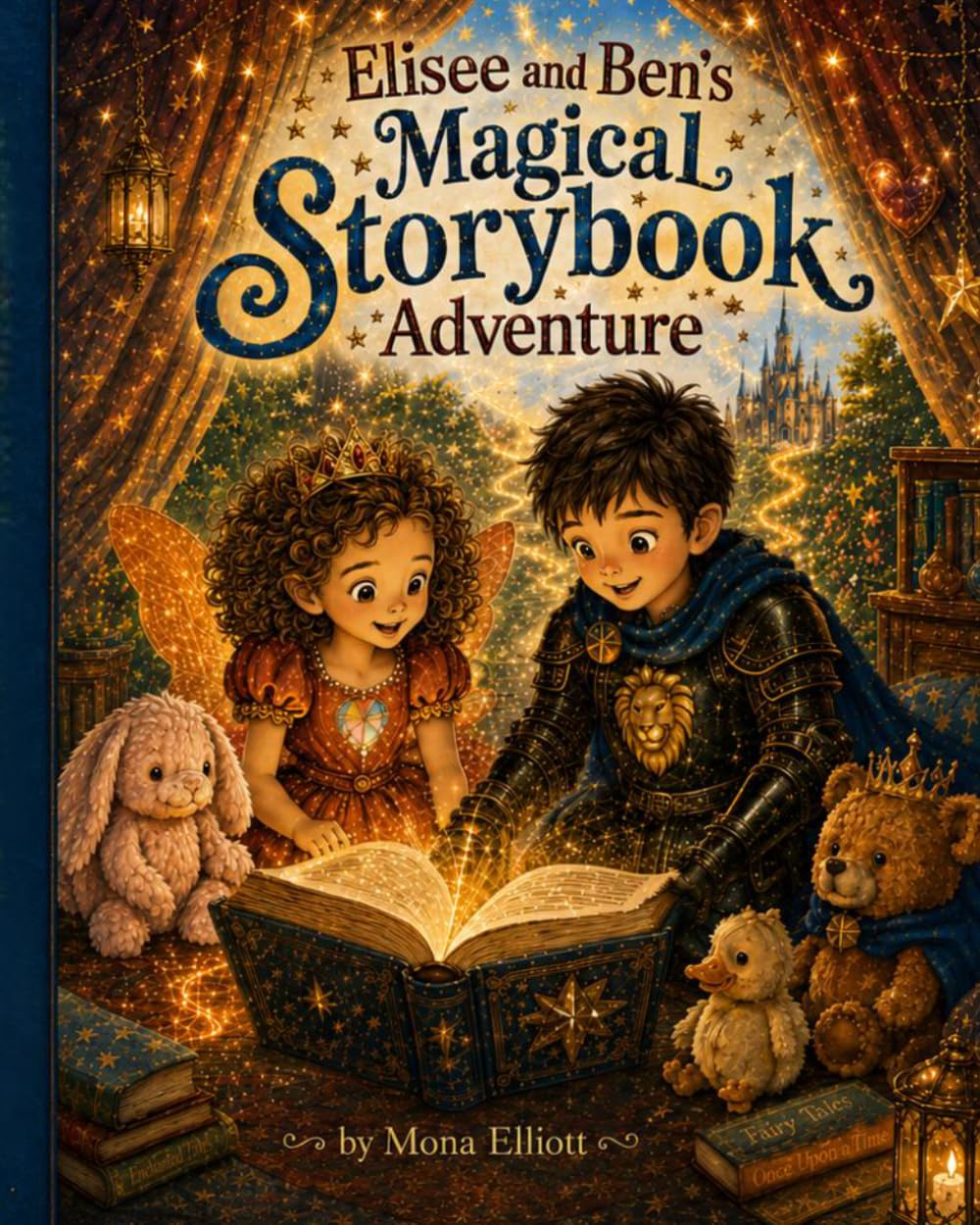 Elisee and Ben's Magical Storybook: A Ben & Elisee Magical Adventure (An Elisee & Ben Adventure)