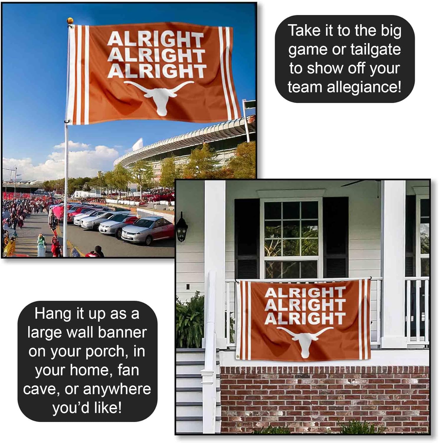 University of Texas Longhorns Alright Alright Alright Banner Flag