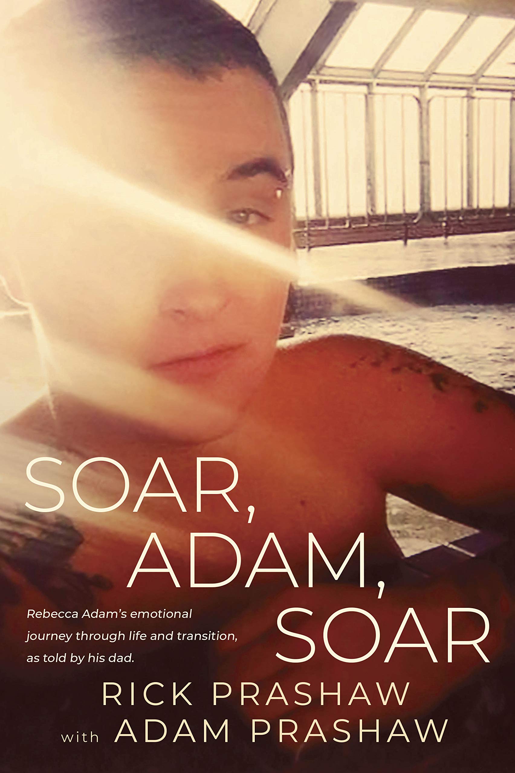 Soar, Adam, Soar [Paperback] Prashaw, Rick