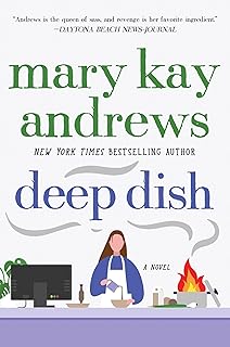 Deep Dish: A Novel