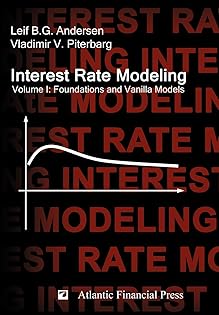 Interest Rate Modeling. Volume 3: Products and Risk Management [ハードカバー] Andersen， Leif B G; Piterbarg， Vladimir V Amazon.com: Vladimir V. Piterbarg: books, biography, latest