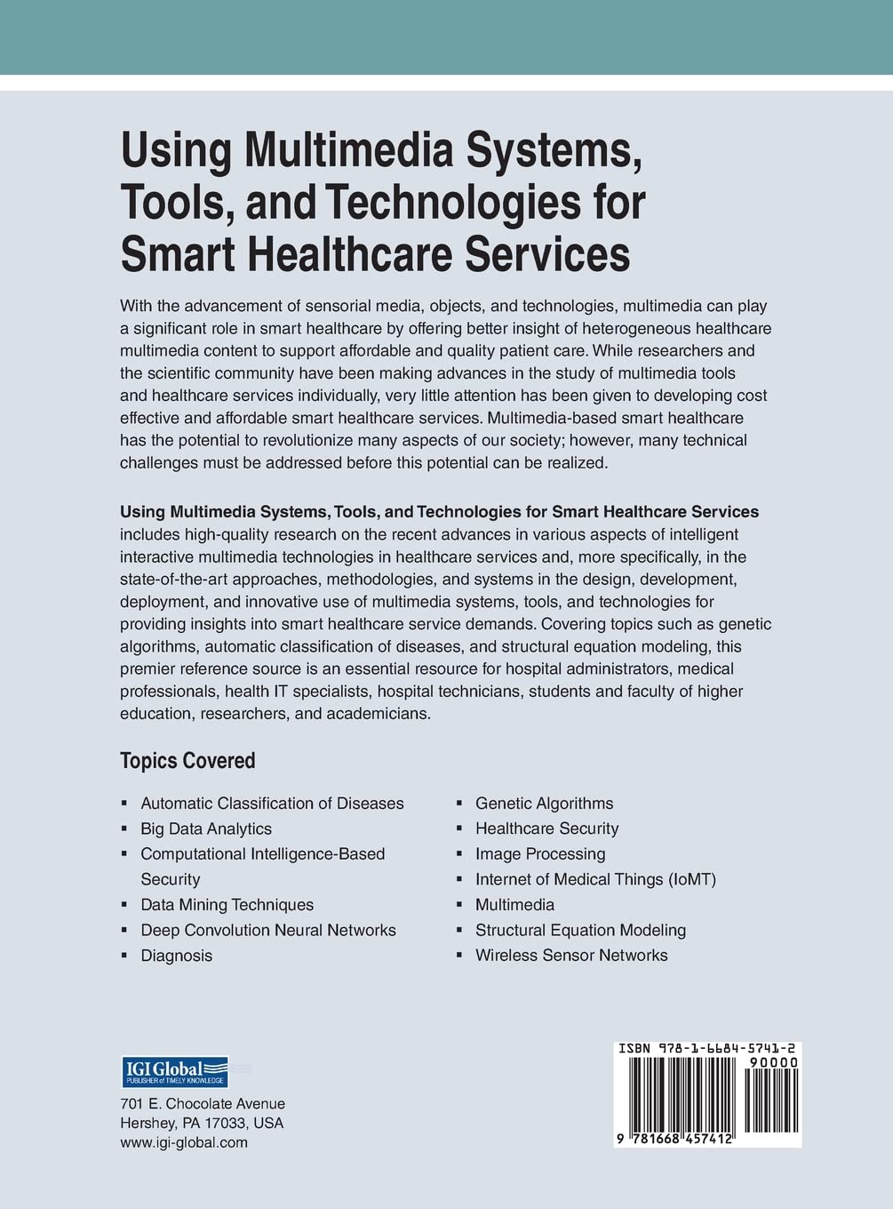 Using Multimedia Systems, Tools, and Technologies for Smart Healthcare Services