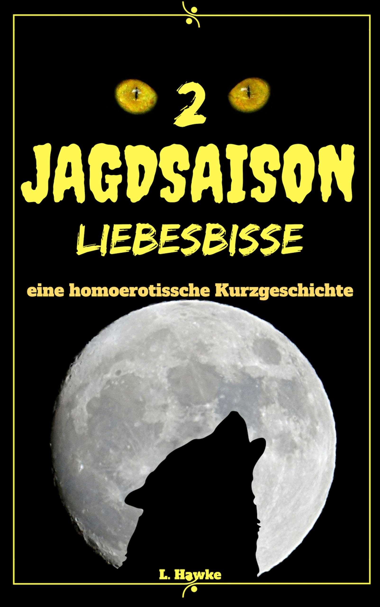 Jagdsaison 2: Liebesbisse - Gay Romance (German Edition)