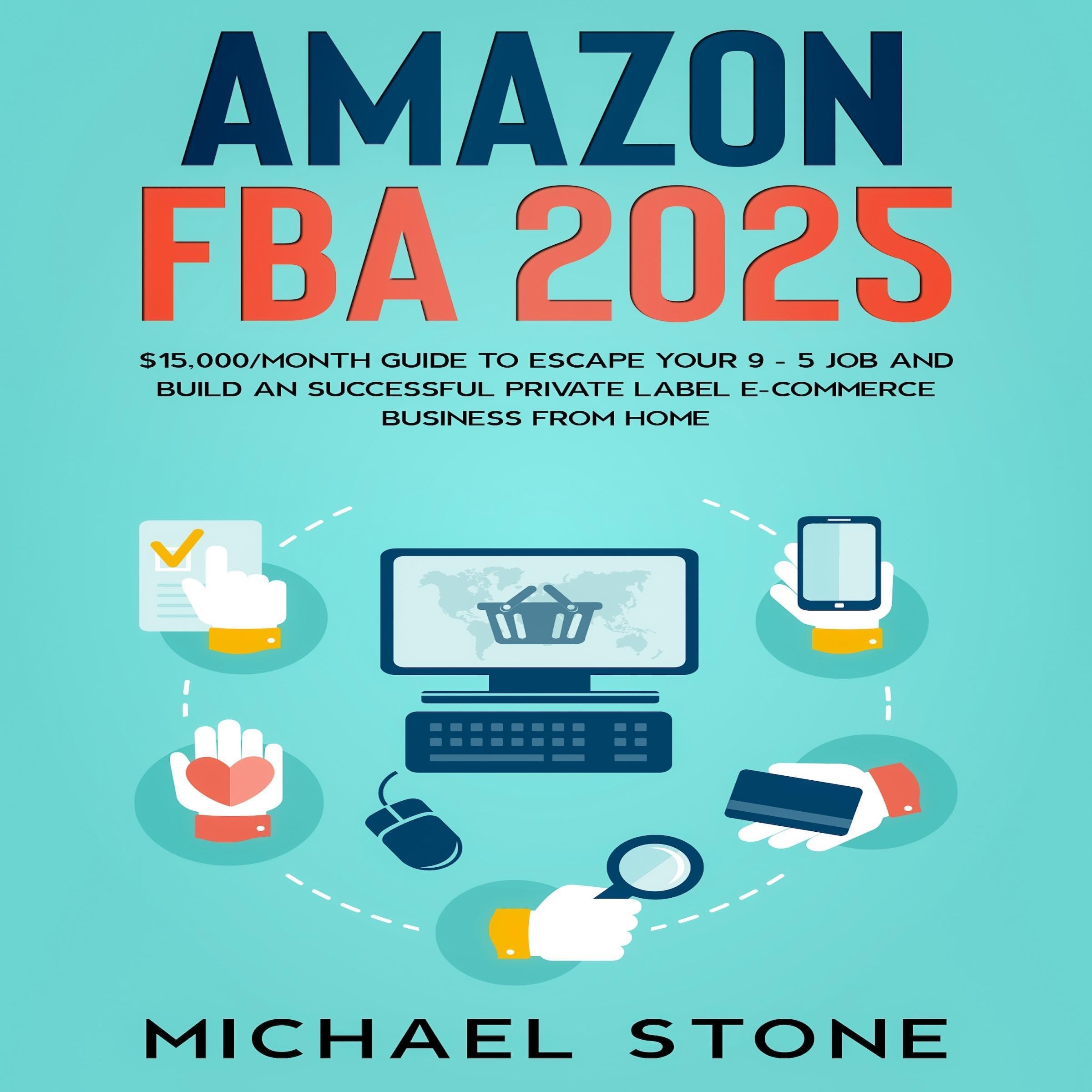Amazon FBA 2025