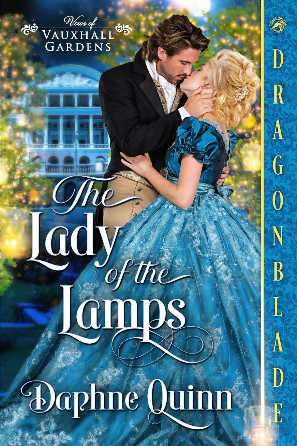 The Lady of the Lamps: Regency Historical Romance (Vows in Vauxhall Gardens)