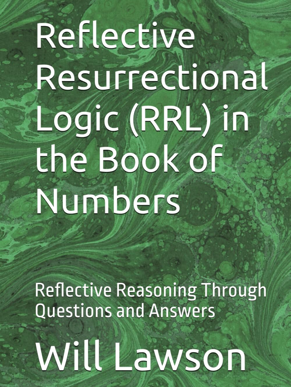 Reflective Resurrectional Logic (RRL) in the Book of Numbers: Reflective Reasoning Through Questions and Answers