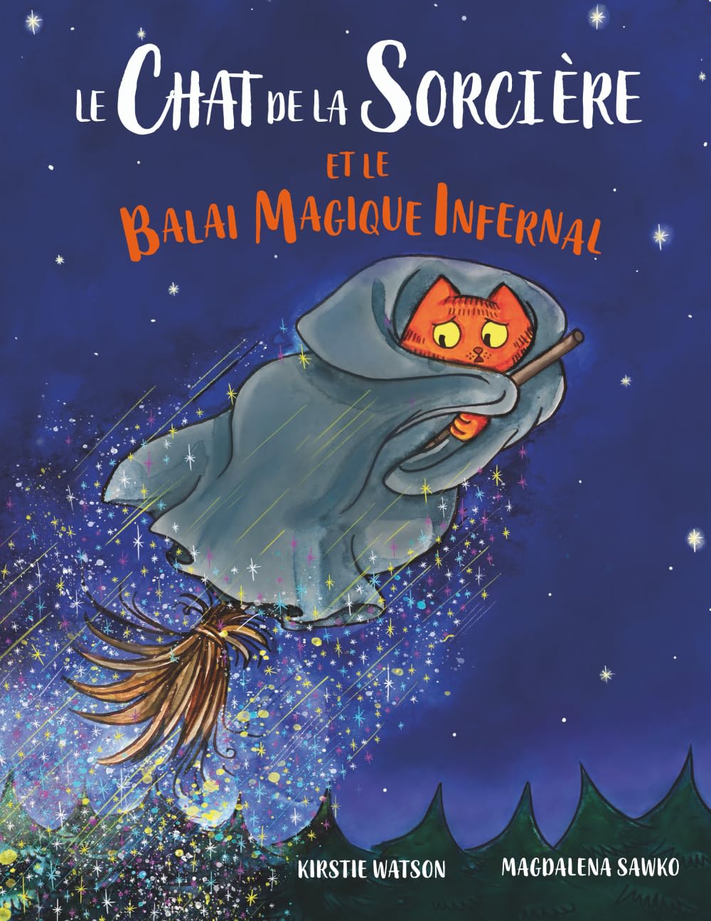 Le Chat de la Sorcière et le Balai Magique Infernal: Un conte magique pour les 3 ans et plus