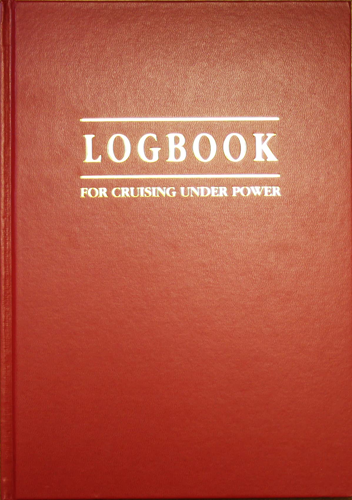 Logbook for Cruising under Power by Tim Bartlett and Tom Willis (1991, Record...