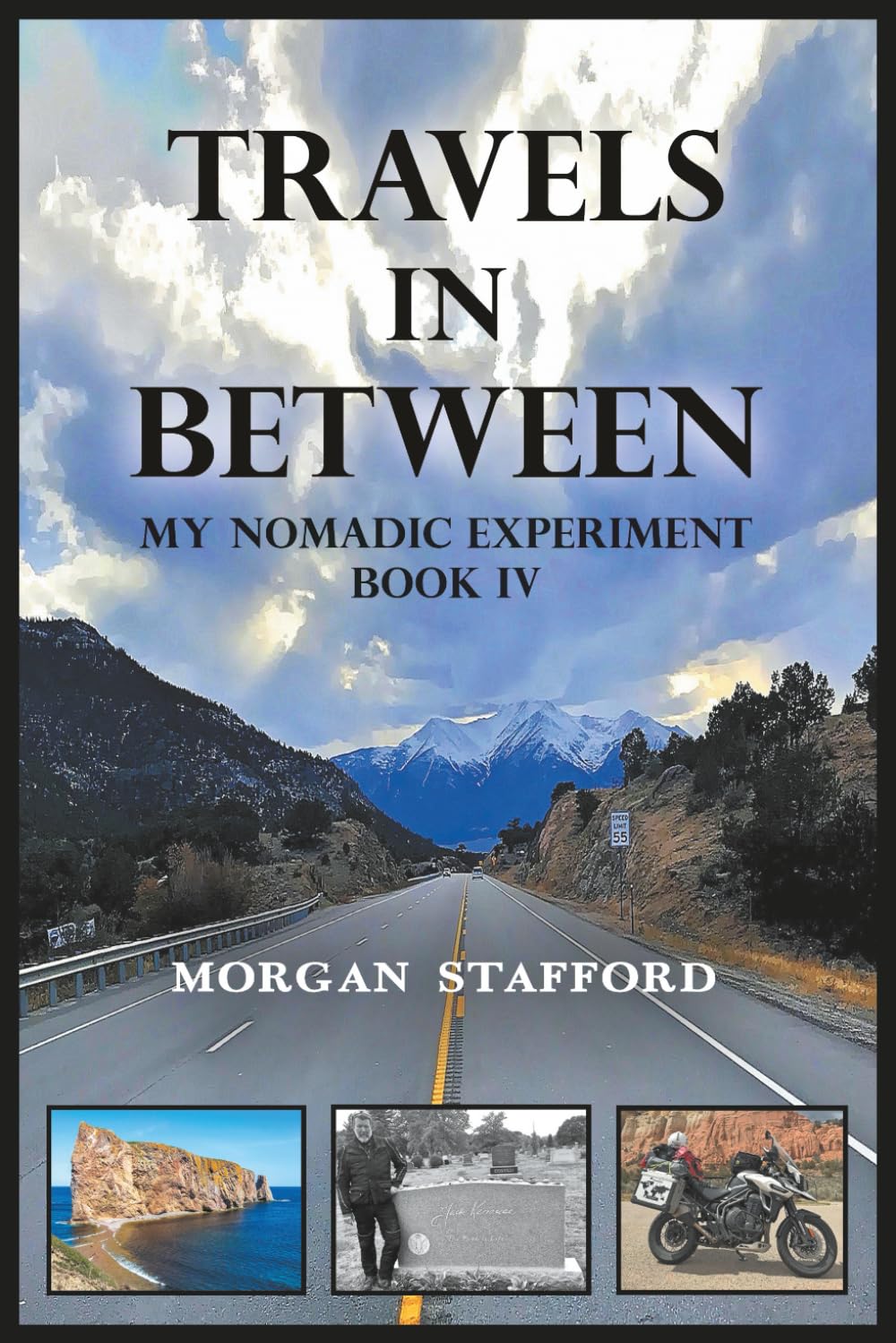 TRAVELS IN BETWEEN: MY NOMADIC EXPERIMENT BOOK IV