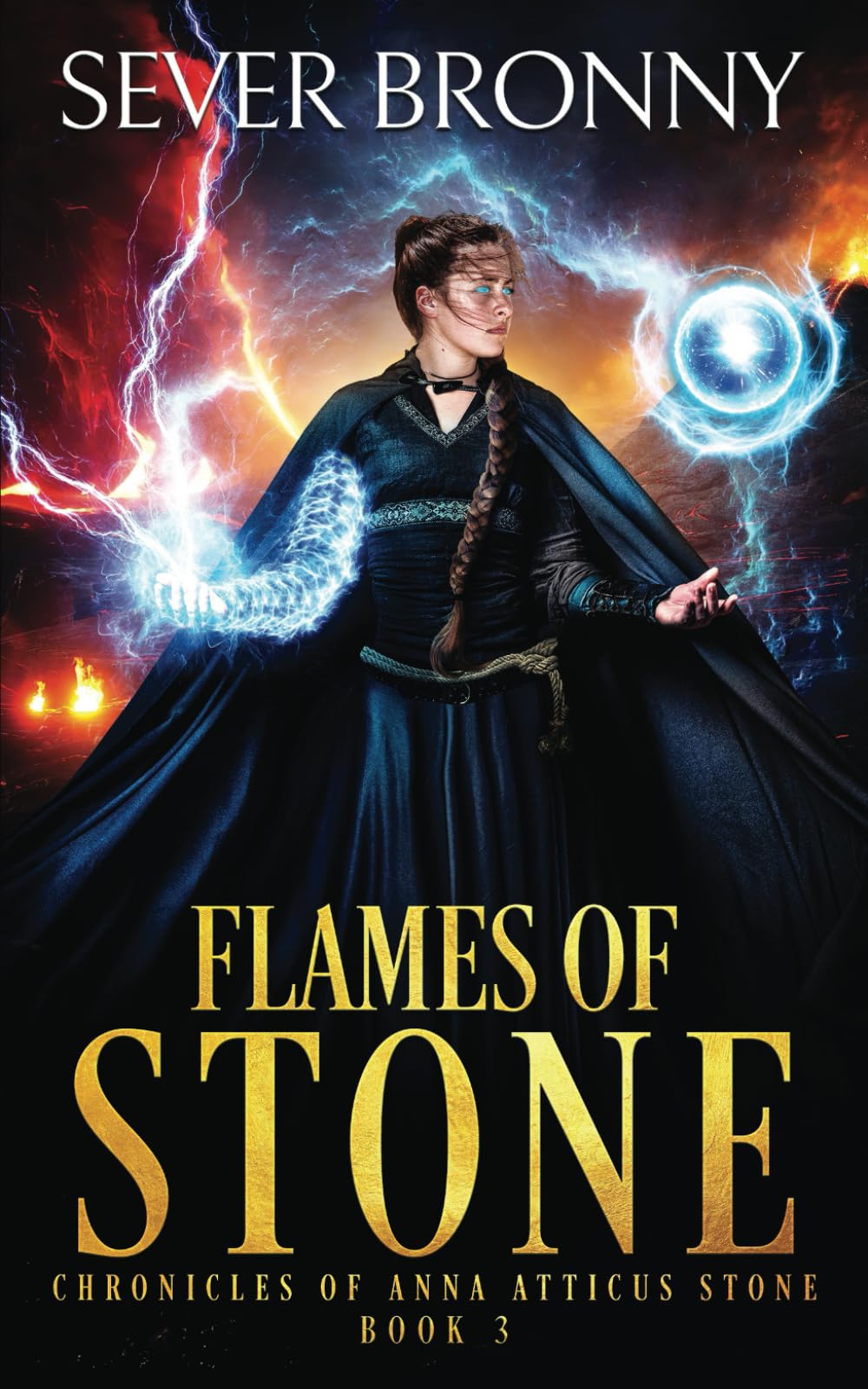 Flames of Stone: 3 (Chronicles of Anna Atticus Stone)