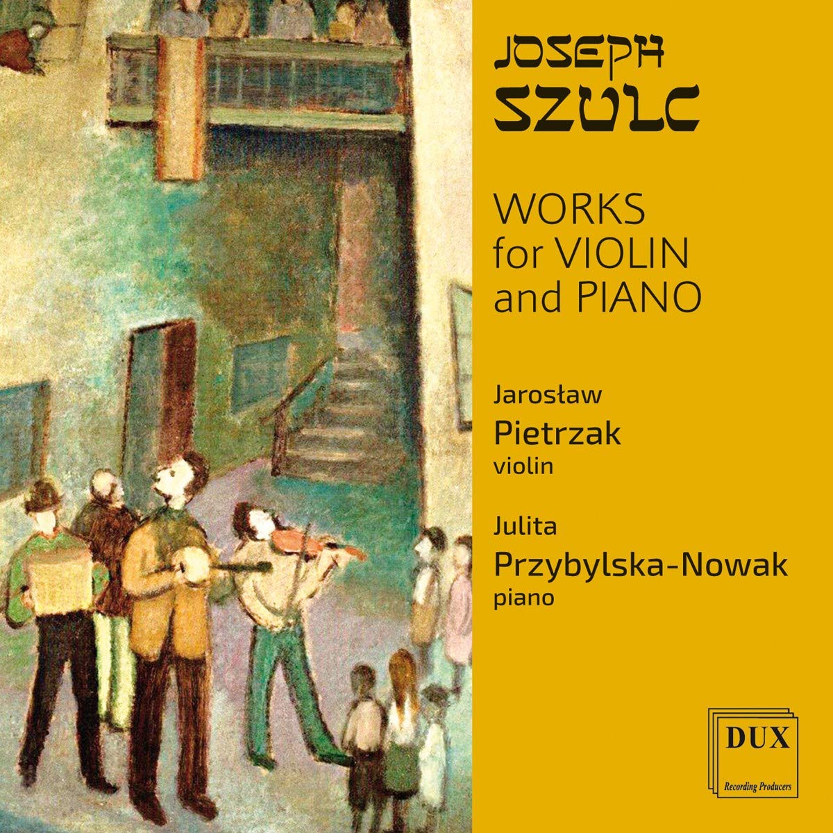 Joseph Szulc: Works For Violin And Piano