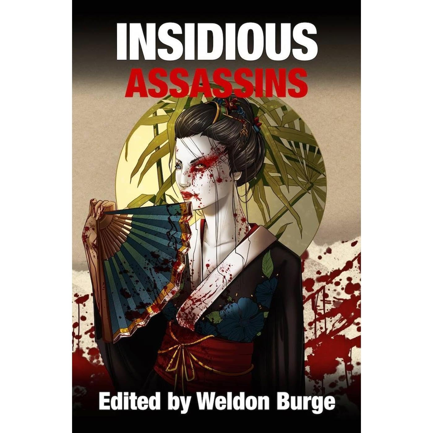 INSIDIOUS ASSASSINS