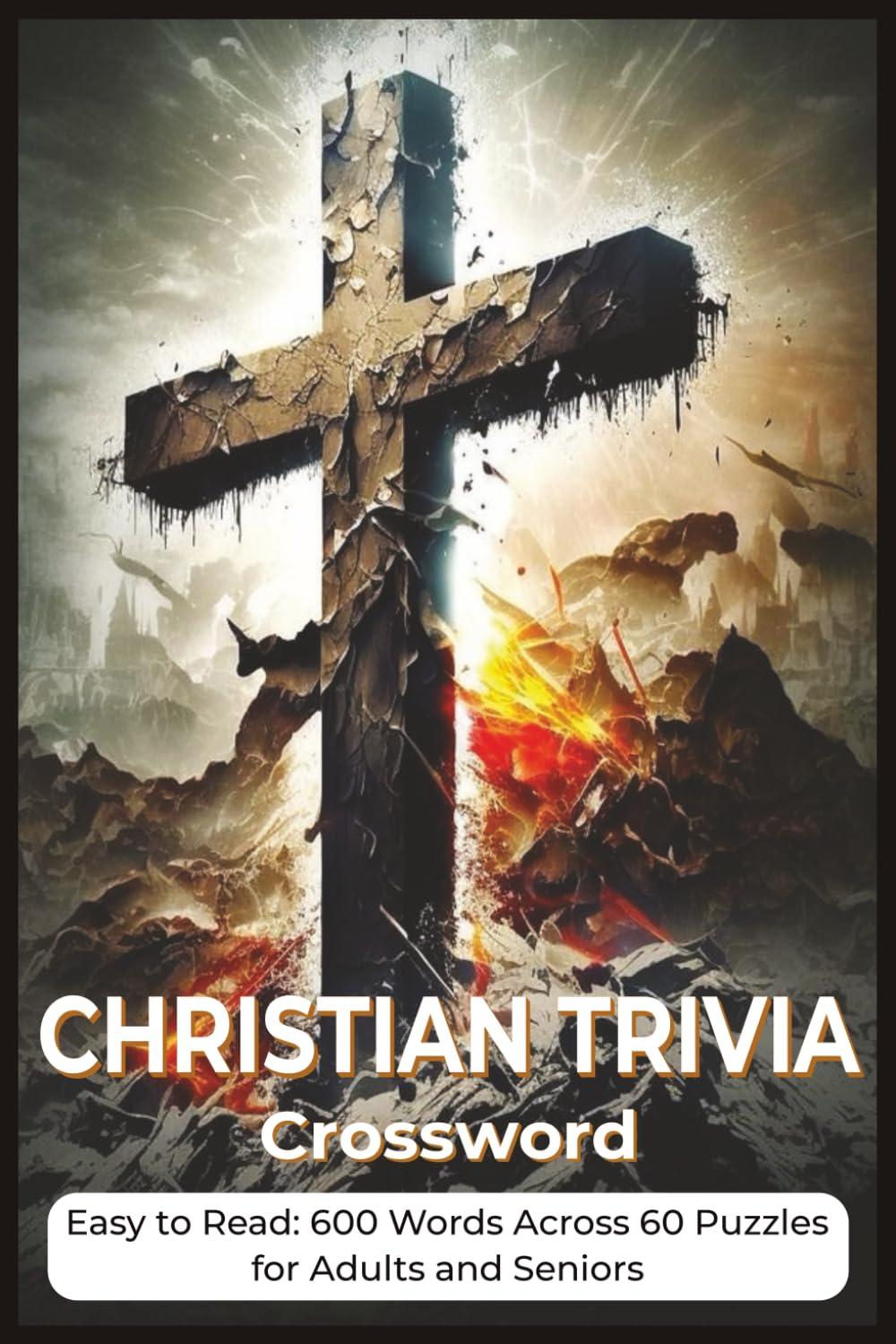 Christian Trivia Crossword: Faith Quiz Knowledge Play (Faithful Crosswords Series)