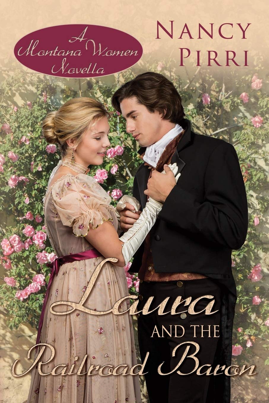 Laura and the Railroad Baron: Montana Women Book 4