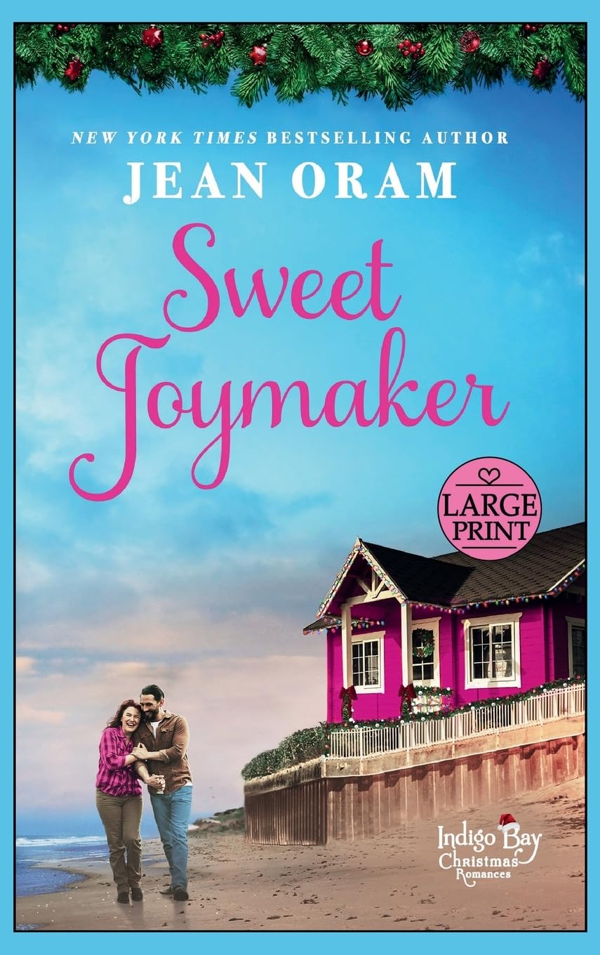 Sweet Joymaker: A Second Chance Seasoned Romance: 3 (Indigo Bay Christmas Romances)
