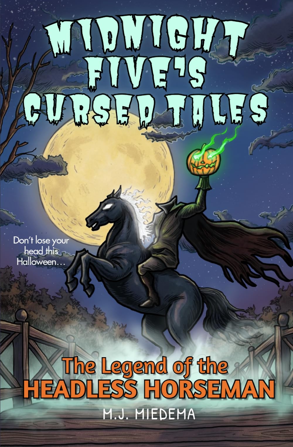 The Legend of the Headless Horseman (Midnight Five's Cursed Tales)